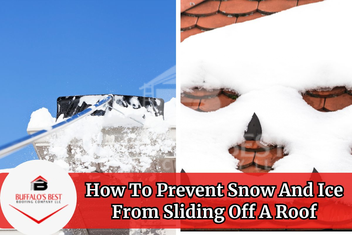 How To Prevent Snow And Ice From Sliding Off A Roof​